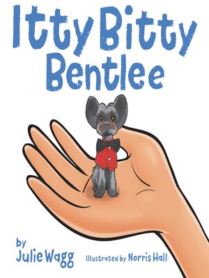 cover image of Itty Bitty Bentlee